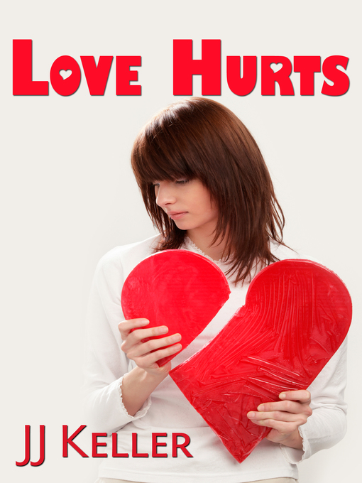 Title details for Love Hurts by JJ Keller - Available
